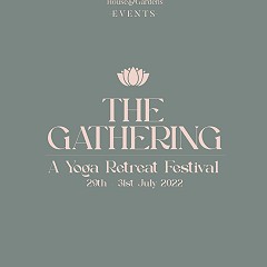 The Gathering - Yoga Retreat Festival